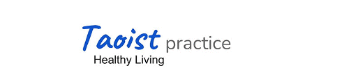 Taoist Practice - Healthy Living
